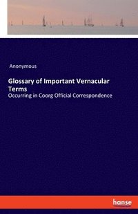 bokomslag Glossary of Important Vernacular Terms