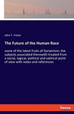 The Future of the Human Race 1