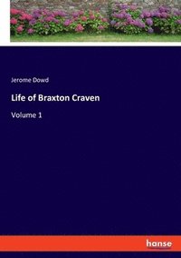 bokomslag Life of Braxton Craven