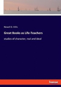 bokomslag Great Books as Life-Teachers