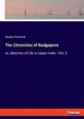 The Chronicles of Budgepore 1