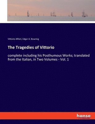 The Tragedies of Vittorio 1