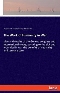 bokomslag Work of Humanity in War