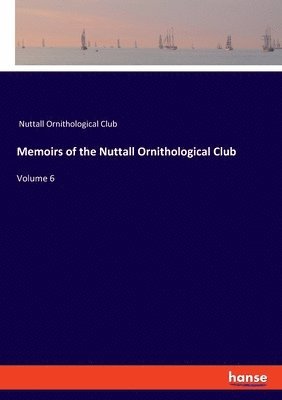 Memoirs of the Nuttall Ornithological Club 1