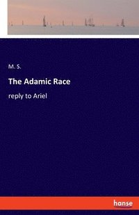 bokomslag The Adamic Race
