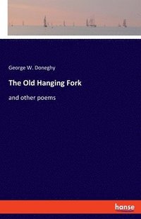 bokomslag Old Hanging Fork