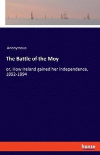 bokomslag The Battle of the Moy