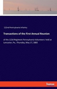 bokomslag Transactions of the First Annual Reunion