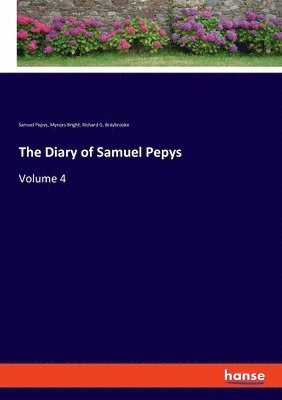Samuel Pepys, Mynors Bright, Richard G Braybrooke - Diary of Samuel Pepys, Häftad