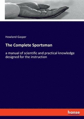 The Complete Sportsman 1