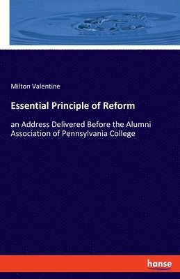 Essential Principle of Reform 1