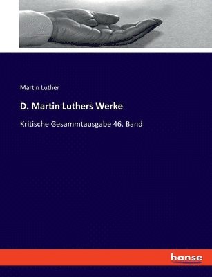 D. Martin Luthers Werke