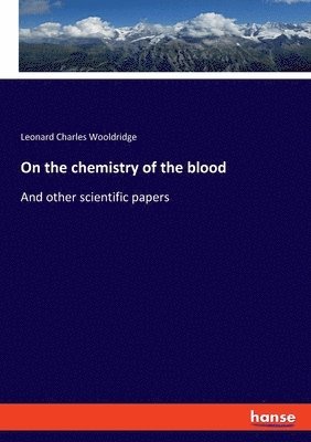 On the chemistry of the blood 1