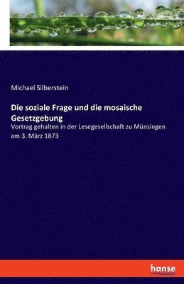 soziale Frage und die mosaische Gesetzgebung
