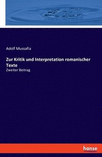 bokomslag Zur Kritik und Interpretation romanischer Texte