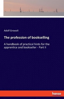 The profession of bookselling 1