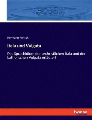 bokomslag Itala und Vulgata