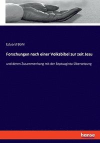 bokomslag Forschungen nach einer Volksbibel zur zeit Jesu