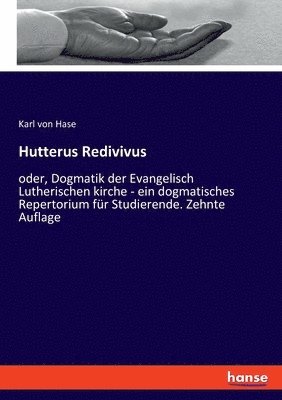 Karl Von Hase, Karl von Hase - Hutterus Redivivus, Häftad