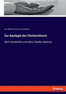 bokomslag Zur Apologie des Christenthums