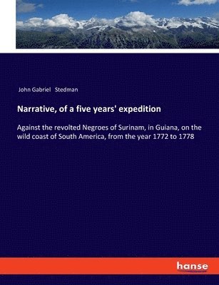 Narrative, of a five years' expedition 1