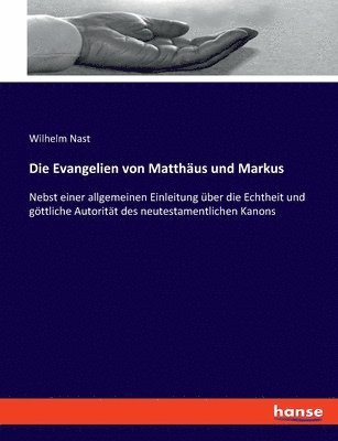 bokomslag Die Evangelien von Matthus und Markus