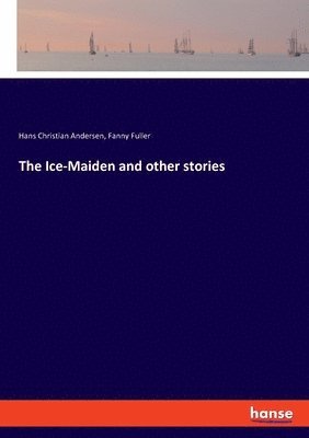 Ice-Maiden and other stories 1