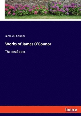 James O´connor - Works of James O'Connor, Häftad