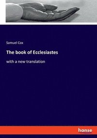 bokomslag The book of Ecclesiastes