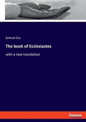 bokomslag The book of Ecclesiastes