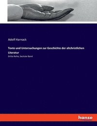 bokomslag Texte und Untersuchungen zur Geschichte der altchristlichen Literatur