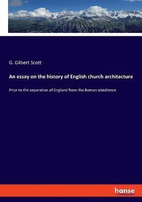 bokomslag essay on the history of English church architecture