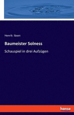Baumeister Solness 1