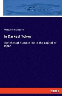 bokomslag In Darkest Tokyo