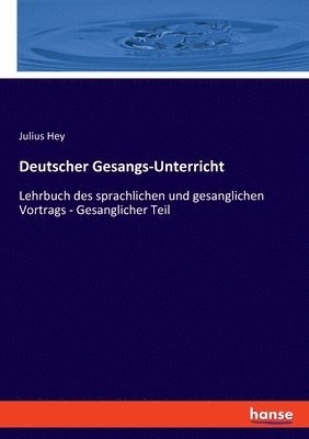 bokomslag Deutscher Gesangs-Unterricht