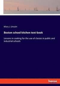 bokomslag Boston school kitchen text-book