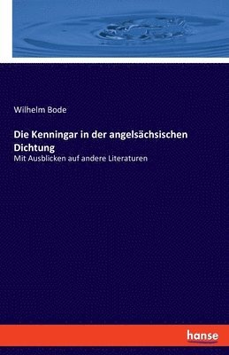 Wilhelm Bode - Kenningar in der angelsächsischen Dichtung, Häftad