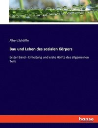 bokomslag Bau und Leben des sozialen Krpers