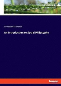 bokomslag An Introduction to Social Philosophy