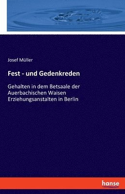 Fest - und Gedenkreden