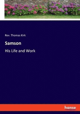 Thomas Kirk - Samson, Häftad
