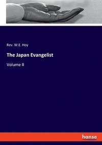 bokomslag The Japan Evangelist
