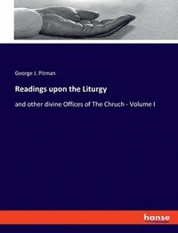 bokomslag Readings upon the Liturgy