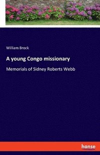 bokomslag A young Congo missionary