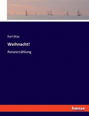 Karl May - Weihnacht!, Häftad