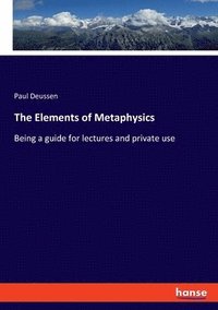 bokomslag The Elements of Metaphysics