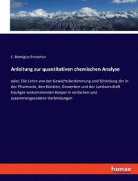 bokomslag Anleitung zur quantitativen chemischen Analyse