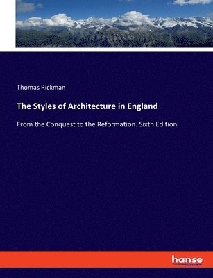 The Styles of Architecture in England 1