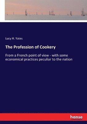 The Profession of Cookery 1