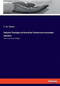 bokomslag Jdische Theologie auf Grund des Talmud und verwandter Schriften